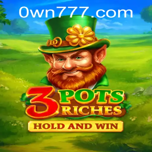Explorando os Desafios e Recompensas do Jogo 3potsRiches no Portal OWN777.COM